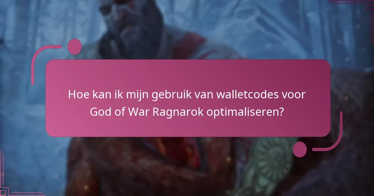 Welke soorten walletcodes kan ik gebruiken voor God of War Ragnarok?