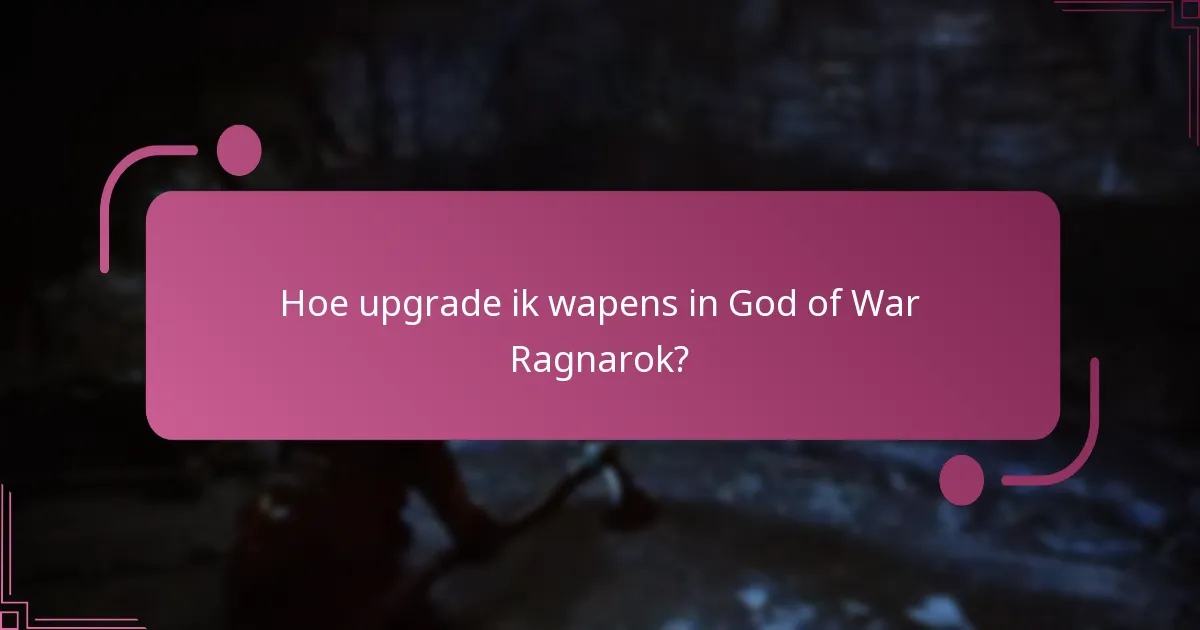 Hoe upgrade ik pantser in God of War Ragnarok?