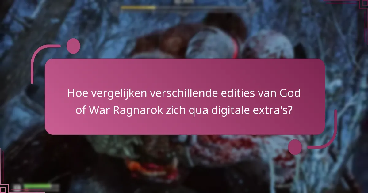 Wat zijn de geschiktheidseisen voor het claimen van digitale extra’s?