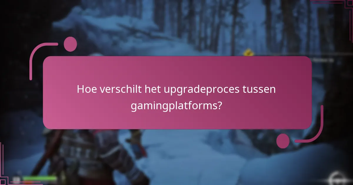 Wat zijn de geschiktheidseisen voor het upgraden naar de Collector’s Edition?