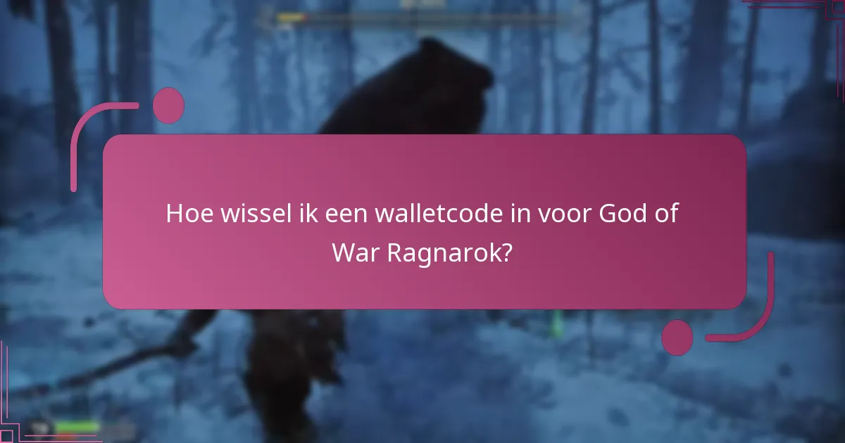 Hoe wissel ik een walletcode in voor God of War Ragnarok?