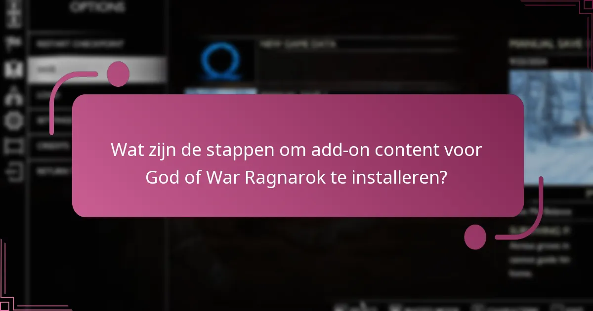 Wat omvat de add-on content voor God of War Ragnarok?