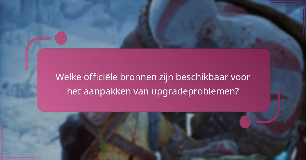 Welke upgrades zijn het meest vatbaar voor problemen in God of War Ragnarok?
